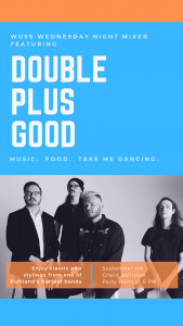 flyer re WUSS Wednesday Night Mixer featuriing live music by the band Double Plus Good